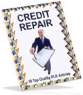 Credit Repair PLR articles for you